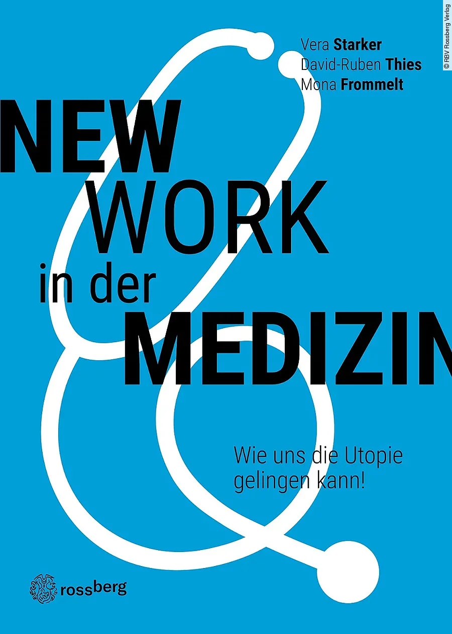 New Work in der Medizin New Work in der Medizin